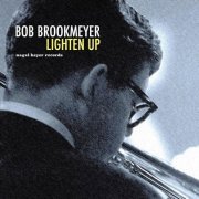 Bob Brookmeyer - Lighten Up (2018)