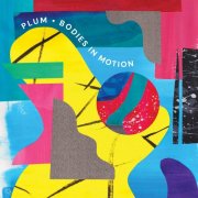 Plum - Bodies in Motion (20260 [Hi-Res]