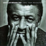 Abdullah Ibrahim Trio - Cape Town Revisited (2000) CD Rip