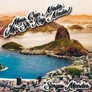 Sergio Mendes - Mais Que Nada (Ma-Sh Kay Nada) (2019)