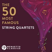 VA - The 50 Most Famous String Quartets (2021)