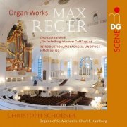 Christoph Schoener - Reger: Organ Works (2015)