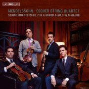 Escher String Quartet - Mendelssohn: String Quartets Nos. 2 & 3 (2015) [Hi-Res]