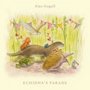 Alan Gogoll - Echidna's Parade (2025) [Hi-Res]