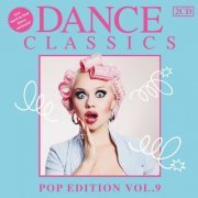 VA - Dance Classics - Pop Edition Vol. 9 [2CD] (2012)