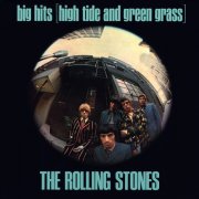 The Rolling Stones - Big Hits (High Tide And Green Grass - HD 176kHz/24-bit) (UK) (2010) [Hi-Res]