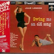 Julie London - Swing Me An Old Song (1959) [1991]