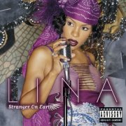 Lina - Stranger On Earth (2001)
