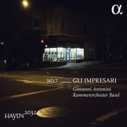 Kammerorchester Basel, Giovanni Antonini - Haydn 2032, Vol. 7: Gli impresari (2019) CD-Rip