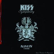 Kiss - Symphony: Alive IV (2003)