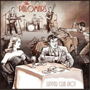 The Palomars - Supper Club Riot (2017)