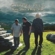 Nalle, Omar & Magic Slim - Chapel Hill (2008)