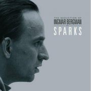 Sparks - The Seduction Of Ingmar Bergman (2009)