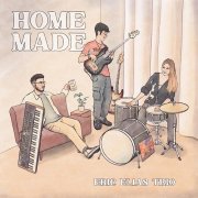Eric Elias Trio - HOME MADE (2025) [Hi-Res]