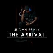 Judah Sealy - The Arrival (2015)