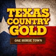 Texas Country Gold - One Horse Town (2026) Hi-Res
