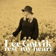 Lee Gotvik - Rest My Heart (2023)