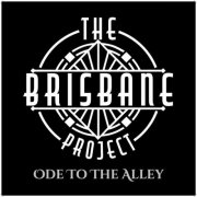 The Brisbane Project - Ode To The Alley (2024)