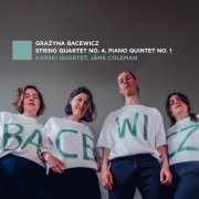Karski Quartet & Jâms Coleman - Bacewicz: String Quartet No. 4, Piano Quintet No. 1 (2025) Hi-Res