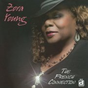 Zora Young - The French Connection (2009)