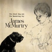 James McMurtry - The Black Dog and the Wandering Boy (2025)