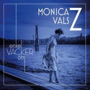 MonikaZ Vals - Enkel, Vacker, Öm (2019)