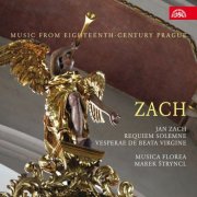 Musica Florea, Collegium Floreum, Marek Stryncl - Zach: Requiem & Vesperae de Beata Virgine (2016)