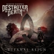 Martin Simson’s Destroyer of Death - Eternal Reign (2023) Hi-Res