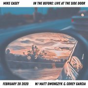 Mike Casey - In The Before: Live at The Side Door EP (2023) Hi-Res