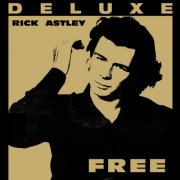 Rick Astley - Free (Deluxe Edition - 2024 Remaster) (2024)