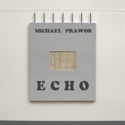 Michael Prawos - Echo (2019)