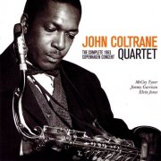 John Coltrane Quartet - The Complete 1963 Copenhagen Concert (2006)