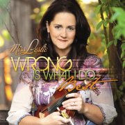 Miss Leslie - Wrong Is What I Do Best (2010)