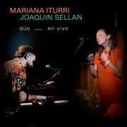 Mariana Iturri, Joaquin Sellan - Dúo (En vivo) (2025) Hi-Res