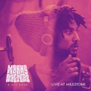 Manny Walters - Live at Milestone (2021)