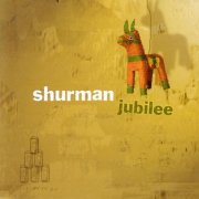 Shurman - Jubilee (2005)