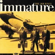 Immature - The Journey (1995)