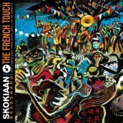 Skokiaan Brass Band - The French Touch (2020)