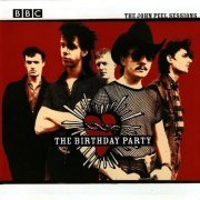 The Birthday Party - The John Peel Sessions (2001)