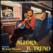 Bruno Nicolai - Allora, il treno (Original Motion Picture Soundtrack) (2024) [Hi-Res]