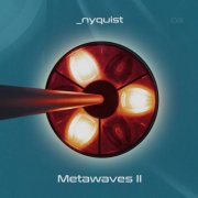 _Nyquist - Metawaves II (2025)