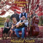 Crandall Creek - Headed South (2021)