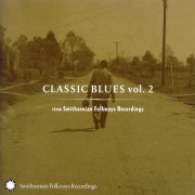 Various Artists - Classic Blues Vol. 2 From Smithsonian Folkways (2003)