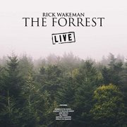 Rick Wakeman - The Forrest (Live) (2019)