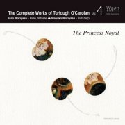 Isao Moriyasu & Masako Moriyasu - The Complete Works of Turlough O'Carolan, Vol. 4: The Princess Royal (2026) Hi-Res