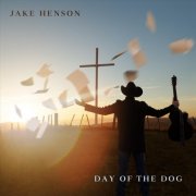 Jake Henson - Day of the Dog (2025)