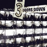 3 Doors Down - The Better Life (1999) [E-AC-3 JOC Dolby Atmos]