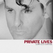 Low Cut Connie - Private Lives (2020) [Hi-Res]