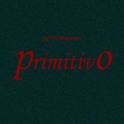 Jori Hulkkonen - Primitivo (2020)