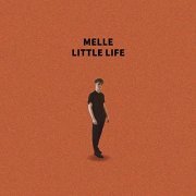 Melle - Little Life (2022) Hi Res